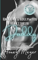 Halliday's Hollywood Heartthrob Daddy B09Y2RY3YC Book Cover