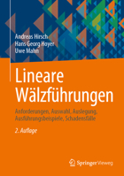 Lineare Wälzführungen: Anforderungen, Auswahl, Auslegung, Ausführungsbeispiele, Schadensfälle (German Edition) 365826876X Book Cover