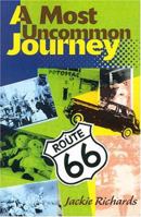 A Most Uncommon Journey 0595137156 Book Cover