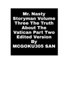 Mr. Nasty Storyman Volume Three The Truth About The Vatican Part Two Edited Version 1034106066 Book Cover