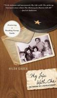 My Life with Che: The Making of a Revolutionary