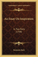 An Essay On Inspiration: In Two Parts 1164570137 Book Cover