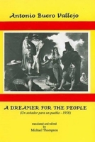 Antonio Buero Vallejo: A Dreamer for the People 8467021462 Book Cover