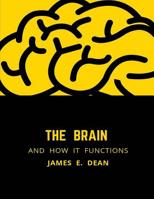 The Brain and how it Functions 1097378357 Book Cover