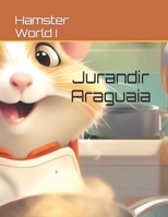 Hamster World I: Coloring book for children (Portuguese Edition) B0CTL88R7J Book Cover