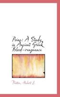 Poine: A Study in Ancient Greek Blood-vengeance 1287359884 Book Cover