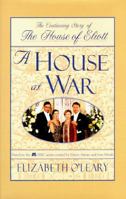 House at War: The Continuing Story of the House of Eliott 078620544X Book Cover