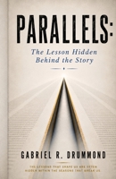 PARALLELS: The Lesson Hidden Behind the Story B0H71G8TSX Book Cover