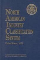 North American Industry Classification System: United States, 2002 0890595666 Book Cover