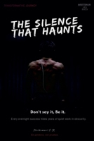 The Silence That Haunts B0G4M5ML3S Book Cover