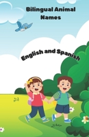 Bilingual Animal Names B0DW8F5X11 Book Cover