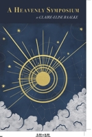 A Heavenly Symposium B0DZ4FFNB6 Book Cover