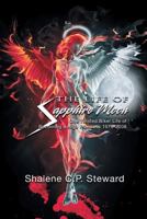 The Life of Sapphire Moon: One Twisted Biker Life of Becoming a High Priestess (1979-2008) 1681812274 Book Cover