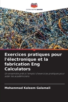 Exercices pratiques pour l'électronique et la fabrication Eng Calculators (French Edition) 6207739221 Book Cover
