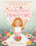 A Perfect Dress for a Flower Girl 0593891171 Book Cover