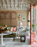 Home Again: A Return to Gracious Interiors 1423667468 Book Cover