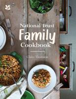 National Trust Family Cookbook (National Trust Food) 1911358030 Book Cover
