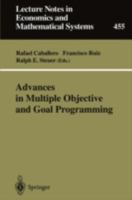 Advances in Multiple Objective and Goal Programming: Proceedings of the Second International Conference on Multi-Objective Programming and Goal Programming, ... Notes in Economics and Mathematical Sys 3540635998 Book Cover
