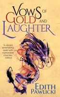 Vows of Gold and Laughter 1957279095 Book Cover