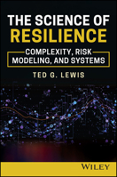 The Science of Resilience: Complexity, Risk Modeling, and Systems 1394354924 Book Cover