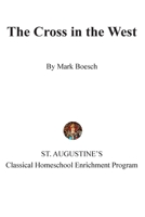 The Cross in the West B0000CJGYG Book Cover