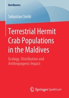 Terrestrial Hermit Crab Populations in the Maldives: Ecology, Distribution and Anthropogenic Impact 3658295406 Book Cover