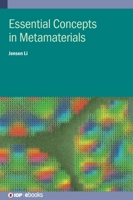 Essential Concepts in Metamaterials 0750311320 Book Cover