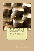 The Black Knight of Montagu 1718649169 Book Cover
