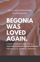 Begonia was loved again.: English B08FP9Z8RH Book Cover
