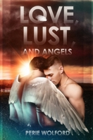Love, Lust and Angels (The Story of a Gay Demon) 1694737772 Book Cover