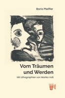 Vom Träumen und Werden (German Edition) 3985301794 Book Cover