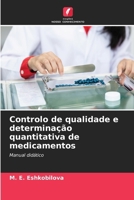 Controlo de qualidade e determinação quantitativa de medicamentos (Portuguese Edition) 6630259734 Book Cover