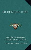 Vie De Buffon (1788) 1120051622 Book Cover