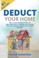 Deduct Your Home 0648196623 Book Cover