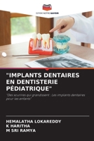 "Implants Dentaires En Dentisterie Pédiatrique" (French Edition) 6208564018 Book Cover