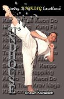 Roundhouse Kick: Achieving Kicking Excellence, Vol. 9 0970749686 Book Cover