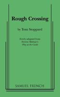 Rough crossing: Freely adapted from Ferenc Molnar's Play at the castle 0573662061 Book Cover