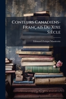 Conteurs Canadiens-Français Du Xixe Siècle (French Edition) 1023894866 Book Cover