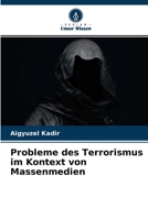 Probleme des Terrorismus im Kontext von Massenmedien 6203983926 Book Cover