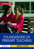 Foundations Of Primary Teaching 041567557X Book Cover