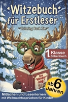 Witzebuch für Erstleser: Lustige Kinderwitze und Rätsel zu Weihnachten im 1. Klasse Silbenbuch Lesespaß und Lesenlernen für Kinder ab 6 Jahren (German Edition) B0FNQY5WP2 Book Cover