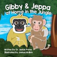 Gibby and Jeppa at Home in the Jungle 0995272573 Book Cover
