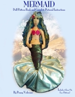 Mermaid Doll Pattern and Instructions 1678174327 Book Cover