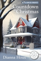 Countdown to Christmas: Large Print Edition 1963087100 Book Cover