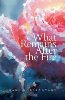 What Remains After the Fire 1038351847 Book Cover