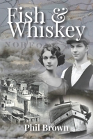 Fish & Whiskey B0DQ8WKS5K Book Cover