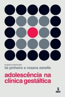 Adolescência na clínica gestáltica 6555490179 Book Cover