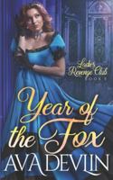 Year of the Fox: A Slow Burn Regency Romance (Ladies' Revenge Club) B0FYMNSFTZ Book Cover