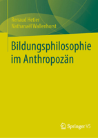 Bildungsphilosophie im Anthropozän (German Edition) 3031962680 Book Cover