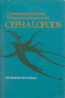 Communication and Noncommunication by Cephalopods (Animal Communication) 0253313821 Book Cover